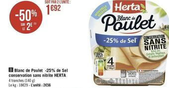 Herta blanc de poulet -25% de sel conservation sans nitrite