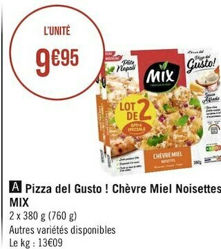 Géant Casino Mix buffet pizza del gusto ! chèvre miel noisettes offre