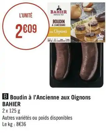 Géant Casino Bahier boudin à l’ancienne aux oignons offre