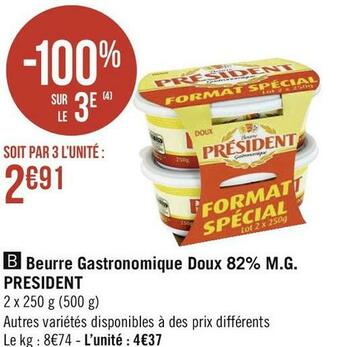 Géant Casino President beurre gastronomique doux 82% m.g. offre