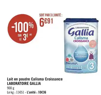 Géant Casino Gallia lait en poudre calisma croissance offre