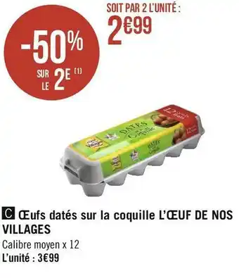 Géant Casino L’œuf de nos villages œufs datés sur la coquille offre