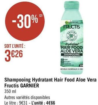 Géant Casino Garnier shampooing hydratant hair food aloe vera fructis offre