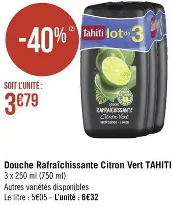 Géant Casino Tahiti douche rafraîchissante citron vert offre