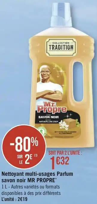 Géant Casino Mr propre nettoyant multi-usages parfum savon noir* offre