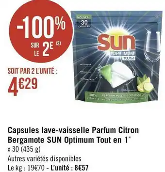 Géant Casino Sun capsules lave-vaisselle parfum citron bergamote optimum tout en 1* offre