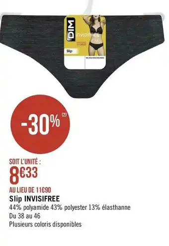 Géant Casino Dim slip invisifree offre
