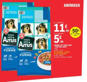 E.Leclerc CROQUETTES POUR CHIEN offre