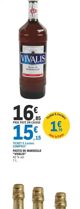 E.Leclerc PASTIS DE MARSEILLE VIVALIS offre