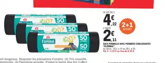 E.Leclerc SACS POUBELLE AVEC POIGNÉES COULISSANTES ELEMBAL offre