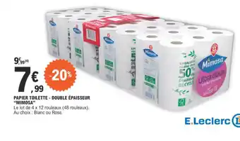 E.Leclerc PAPIER TOILETTE DOUBLE ÉPAISSEUR MIMOSA offre