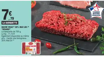 E.Leclerc HACHÉ VRAC 20% MAT.GR.BIGARD offre