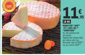 E.Leclerc LE KG MUNSTER AOP() 27% MAT.GR ERMITAGE" offre