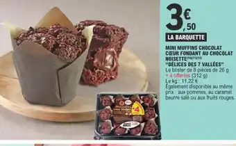 E.Leclerc MINI MUFFINS CHOCOLAT CŒUR FONDANT AU CHOCOLAT NOISETTE offre