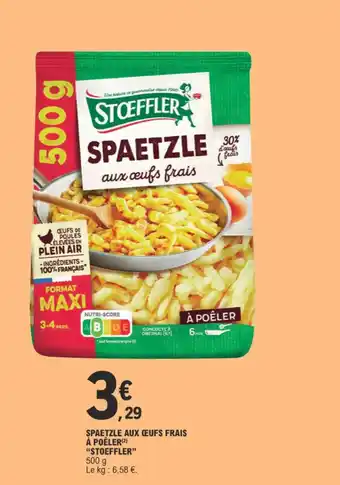 E.Leclerc SPAETZLE AUX CEUFS FRAIS offre