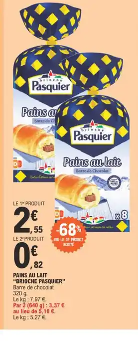 E.Leclerc PAINS AU LAIT BRIOCHE PASQUIER offre