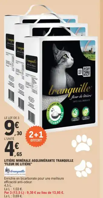 E.Leclerc LITIÈRE MINÉRALE AGGLOMÉRANTE TRANQUILLE FLEUR DE LITIÈRE offre