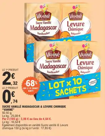 E.Leclerc SUCRE VANILLÉ MADAGASCAR & LEVURE CHIMIQUE "VAHINE" offre