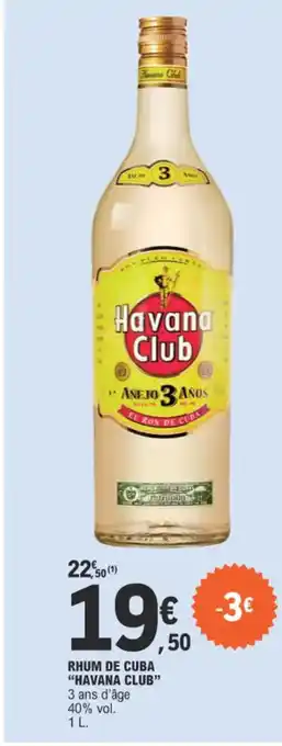 E.Leclerc RHUM DE CUBA "HAVANA CLUB" offre