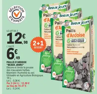 E.Leclerc PAILLIS D'ARDOISE BEAUX JOURS" offre