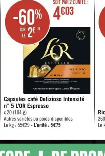 Géant Casino Capsules café Delizioso Intensité n° 5 L'OR Espresso offre