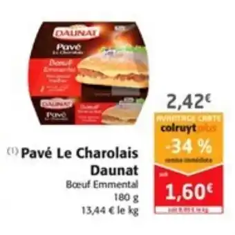 Colruyt Pavé le charolais daunat offre