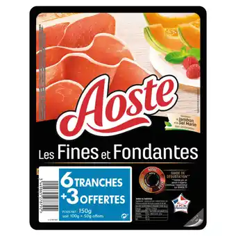 Auchan Les Fines Et Fondantes Aoste offre
