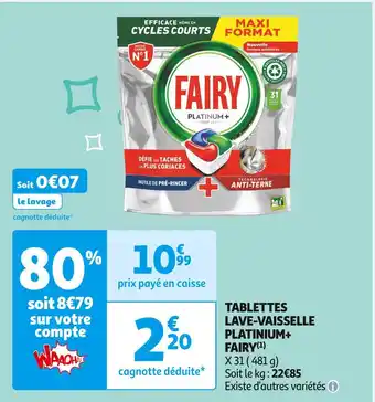 Auchan Supermarché FAIRY TABLETTES LAVE-VAISSELLE PLATINIUM+ (1) offre