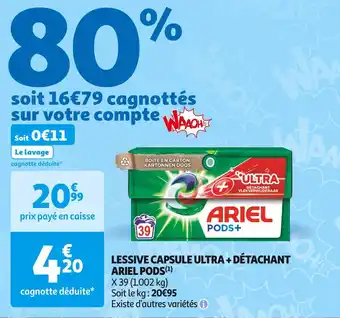 Auchan Supermarché ARIEL LESSIVE CAPSULE ULTRA + DÉTACHANT PODS(1) offre
