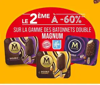 Match MAGNUM LE 2ÈME À -40% SUR LA GAMME DES BATONNETS DOUBLE MAGNUM offre