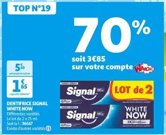 Auchan Supermarché SIGNAL WHITE NOW DENTIFRICE offre