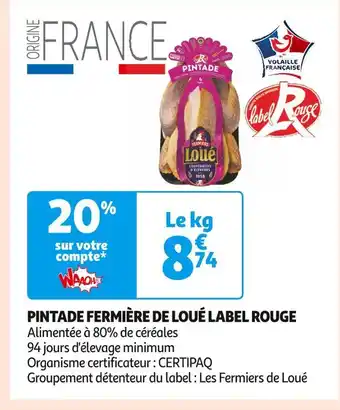 Auchan Supermarché LOUÉ PINTADE FERMIÈRE DE LOUÉ LABEL ROUGE offre