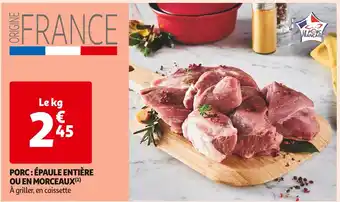 Auchan Supermarché PORC : ÉPAULE ENTIÈRE OU EN MORCEAUX offre