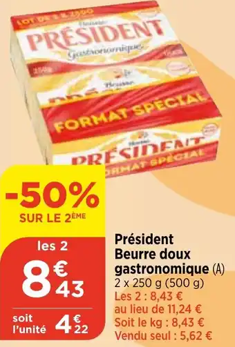Bi1 Président Beurre doux gastronomique (A) 2 x 250 g offre