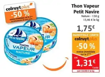 Colruyt Thon vapeur petit navire offre