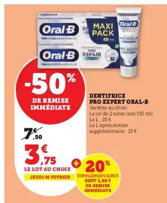 Hyper U DENTIFRICE PRO EXPERT ORAL-B offre