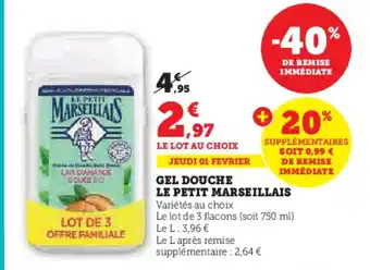 Hyper U GEL DOUCHE LE PETIT MARSEILLAIS offre