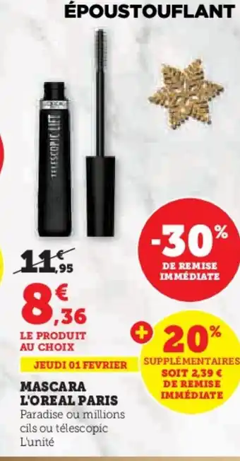 Hyper U MASCARA L'OREAL PARIS offre