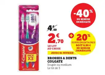 Hyper U BROSSES A DENTS COLGATE offre