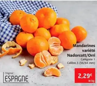 Colruyt Mandarines Variété Nadorcott/Orri offre