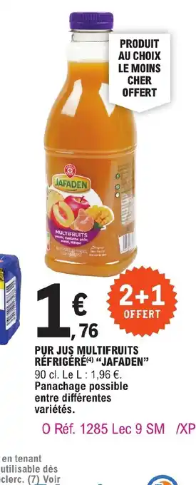E.Leclerc PUR JUS MULTIFRUITS RÉFRIGÉRÉ JAFADEN offre