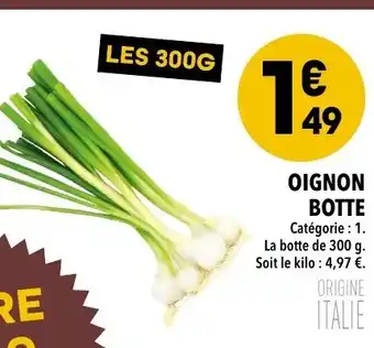 Supeco Oignon Botte offre