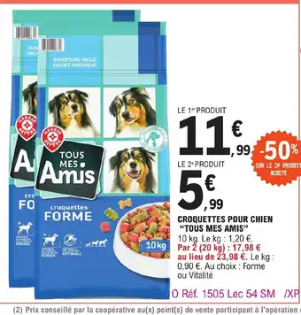 E.Leclerc CROQUETTES POUR CHIEN TOUS MES offre