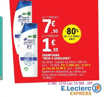 E.Leclerc SHAMPOOING "HEAD & SHOULDERS" offre