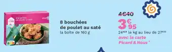 Picard 8 Bouchées de poulet au saté offre
