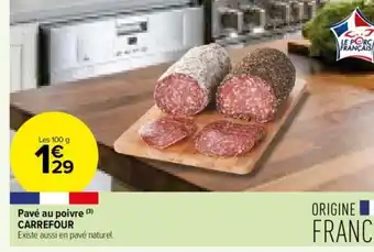 Carrefour Contact Pavé au poivre CARREFOUR offre