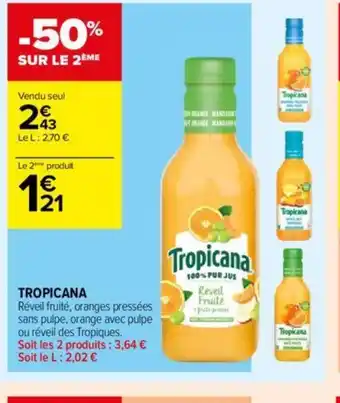 Carrefour Contact TROPICANA offre