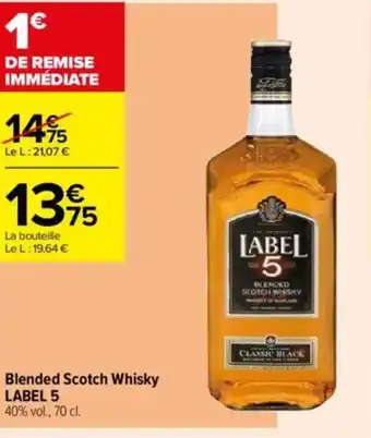 Carrefour Contact Blended Scotch Whisky LABEL 5 offre