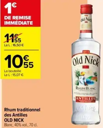 Carrefour Contact Rhum traditionnel des Antilles OLD NICK offre