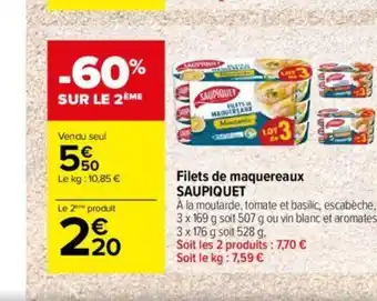 Carrefour Contact Filets de maquereaux SAUPIQUET offre